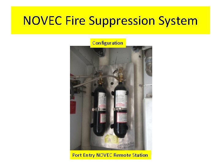 NOVEC Fire Suppression System Configuration Port Entry NOVEC Remote Station 