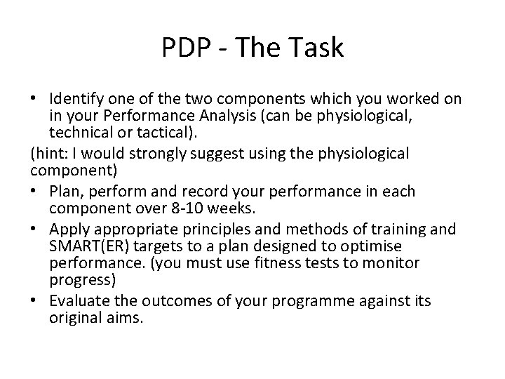 PDP - The Task • Identify one of the two components which you worked