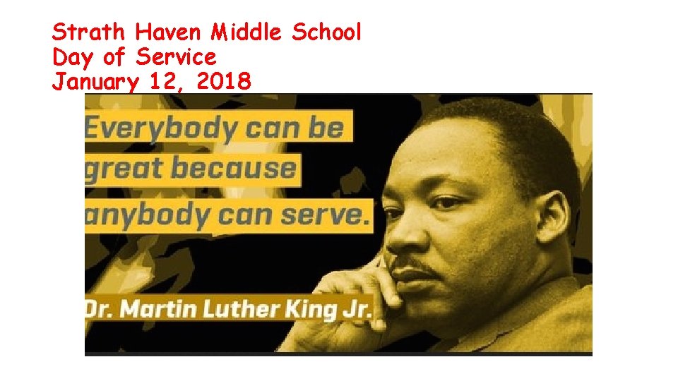 Strath Haven Middle School Day of Service January 12, 2018 