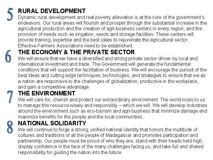 RURAL DEVELOPMENT Dynamic rural development and real poverty alleviation is at the core of RURAL DEVELOPMENT Dynamic rural development and real poverty alleviation is at the core of