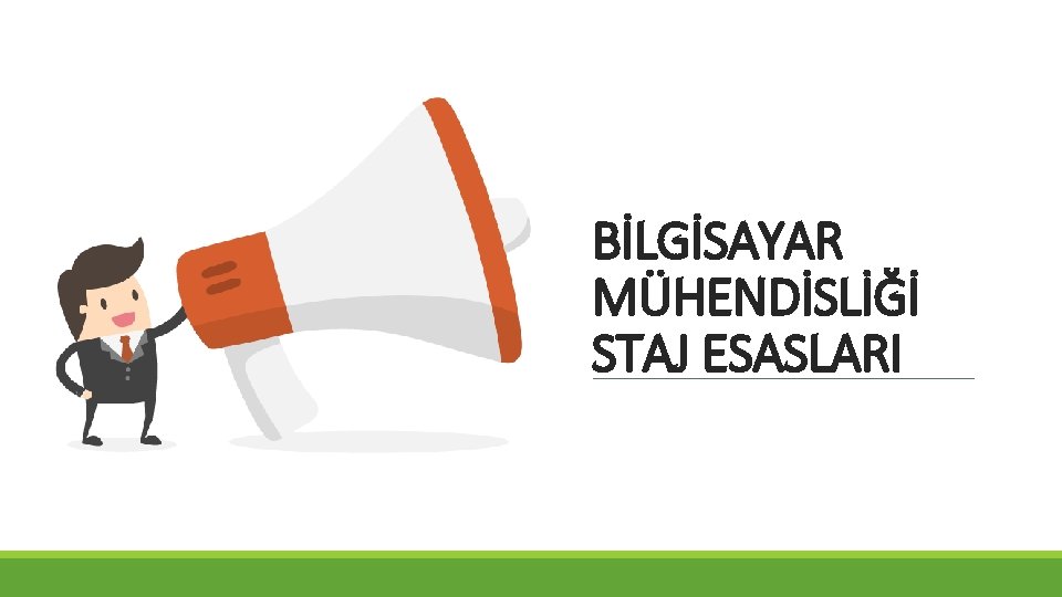 BİLGİSAYAR MÜHENDİSLİĞİ STAJ ESASLARI http: //bilgisayar. kocaeli. edu. tr/staj. php 