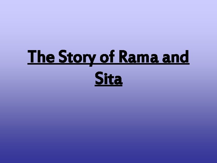 The Story of Rama and Sita 