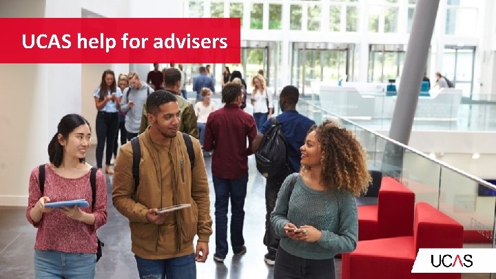 UCAS help for advisers 