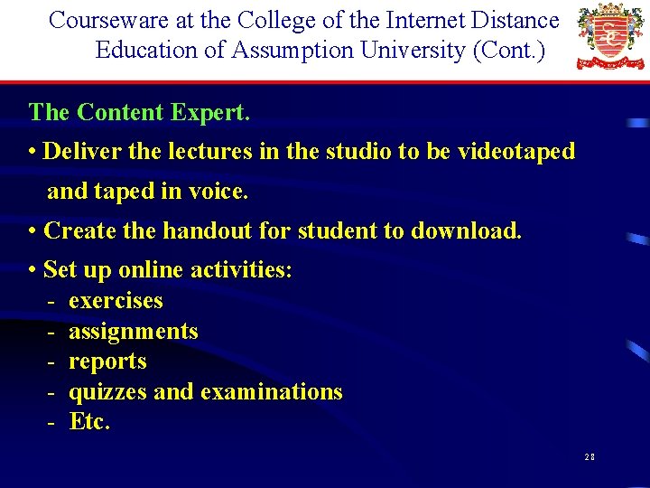 Courseware at the College of the Internet Distance Education of Assumption University (Cont. )