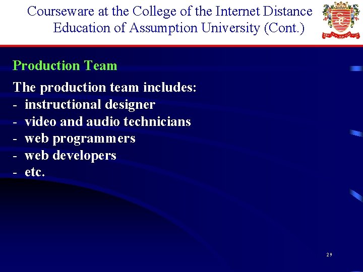 Courseware at the College of the Internet Distance Education of Assumption University (Cont. )