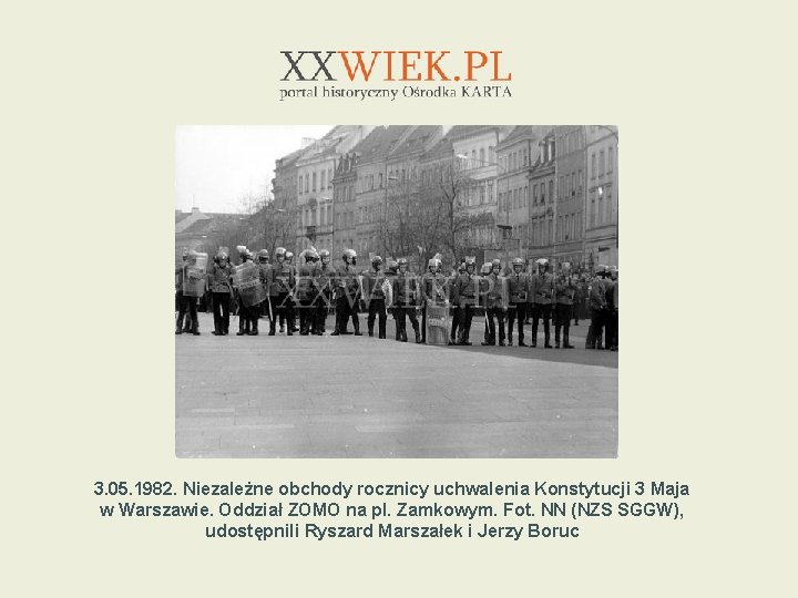 3. 05. 1982. Niezależne obchody rocznicy uchwalenia Konstytucji 3 Maja w Warszawie. Oddział ZOMO