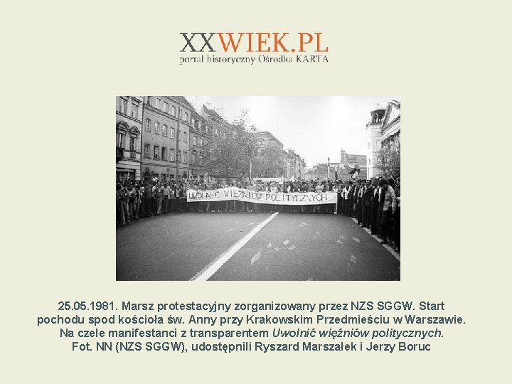 25. 05. 1981. Marsz protestacyjny zorganizowany przez NZS SGGW. Start pochodu spod kościoła św.