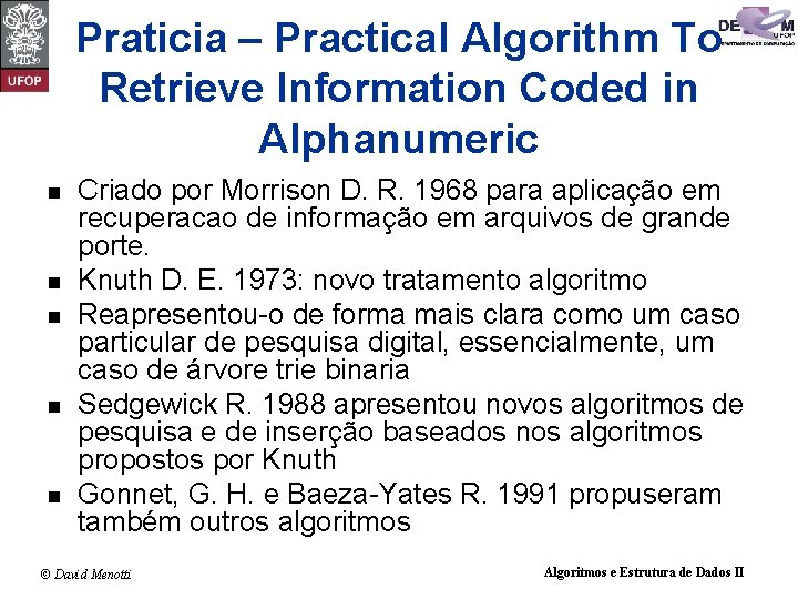 Praticia – Practical Algorithm To Retrieve Information Coded in Alphanumeric n n n Criado