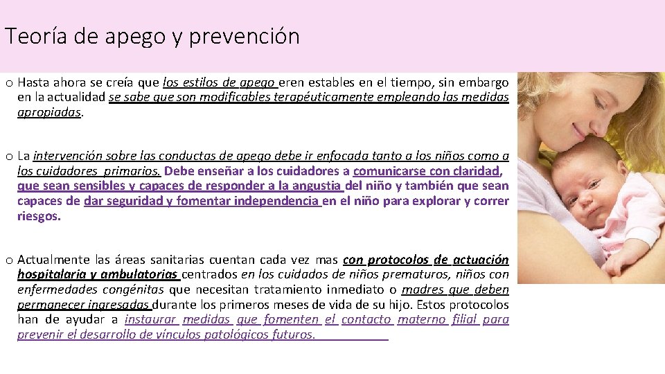 Teoría de apego y prevención o Hasta ahora se creía que los estilos de