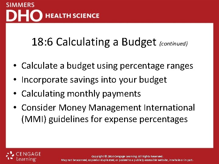 18: 6 Calculating a Budget (continued) • • Calculate a budget using percentage ranges