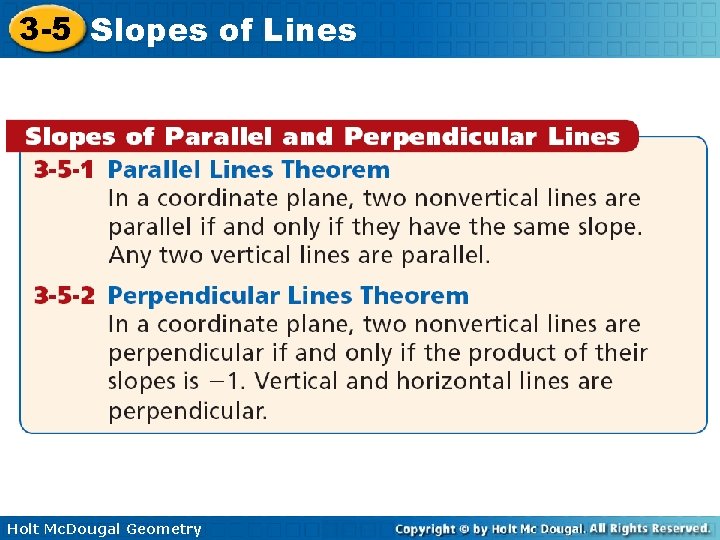 3 -5 Slopes of Lines Holt Mc. Dougal Geometry 