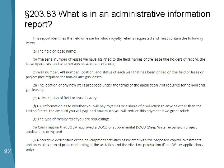 § 203. 83 What is in an administrative information report? 92 