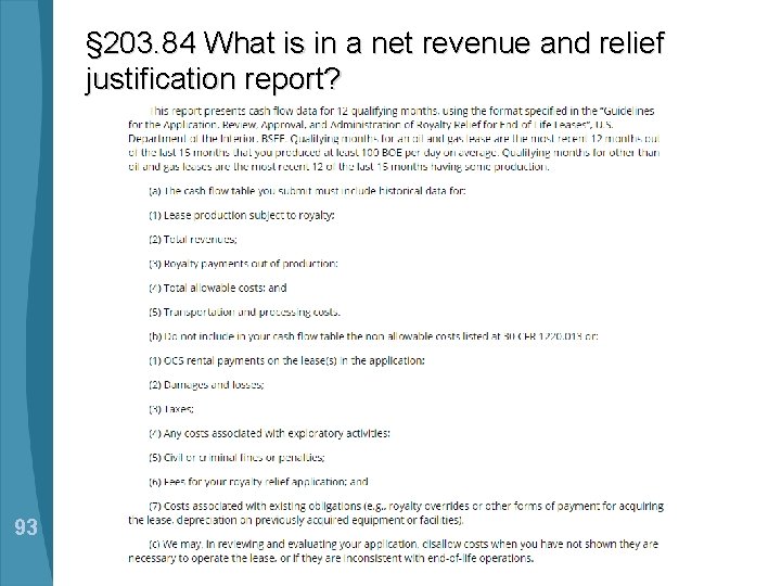 § 203. 84 What is in a net revenue and relief justification report? 93