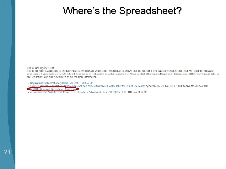Where’s the Spreadsheet? 21 