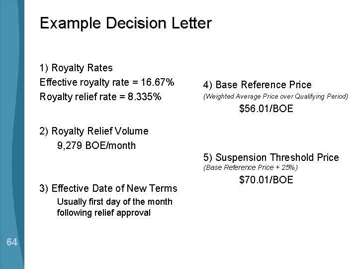 Example Decision Letter 1) Royalty Rates Effective royalty rate = 16. 67% Royalty relief