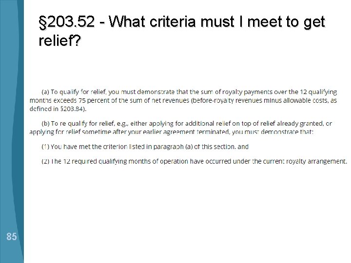 § 203. 52 - What criteria must I meet to get relief? 85 