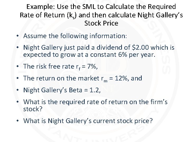 Example: Use the SML to Calculate the Required Rate of Return (ks) and then