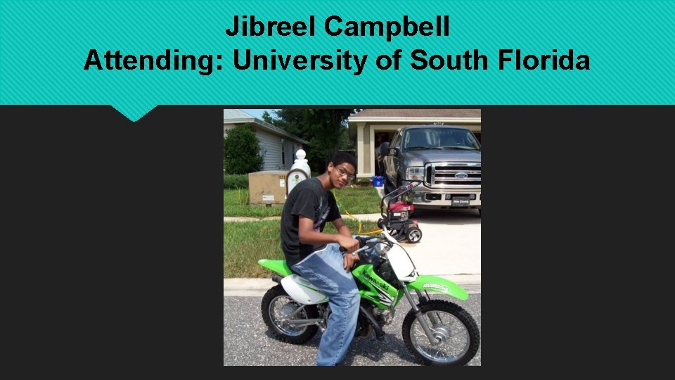 Jibreel Campbell Attending: University of South Florida 