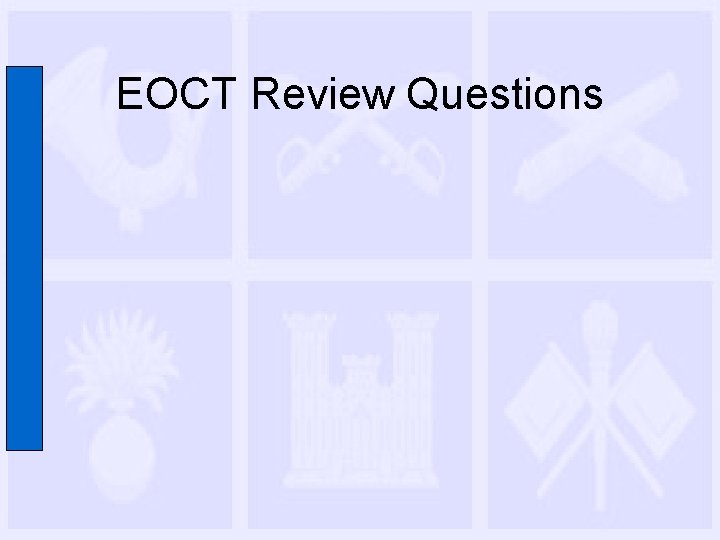 EOCT Review Questions 