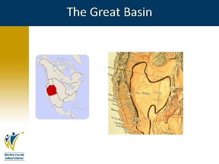 The Great Basin The Great Basin