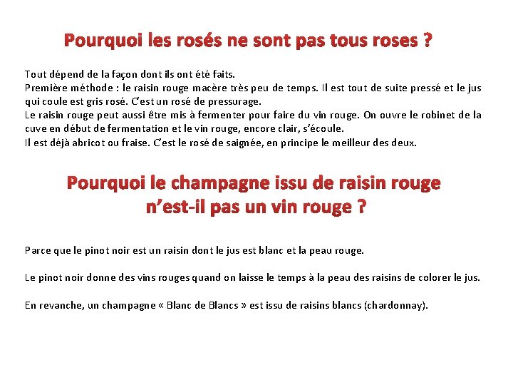 Pourquoi les rosés ne sont pas tous roses ? Tout dépend de la façon