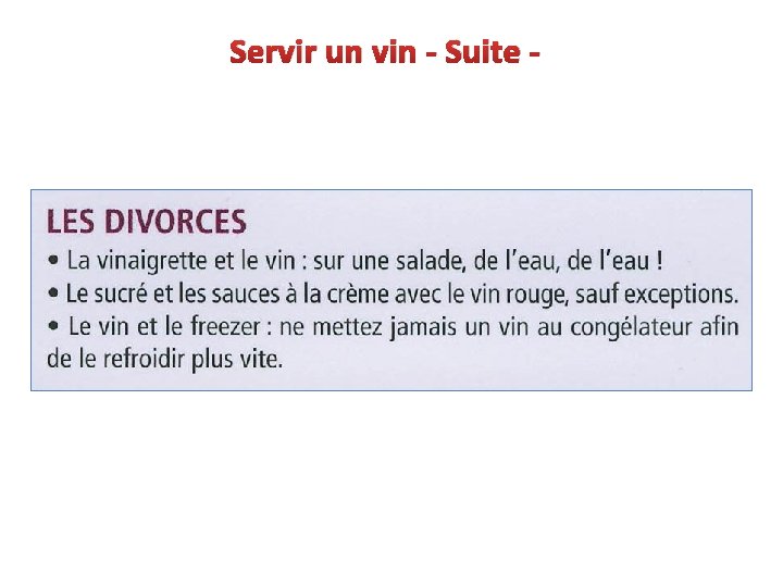 Servir un vin - Suite - 