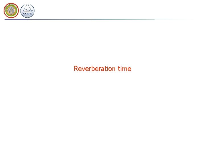 Reverberation time 