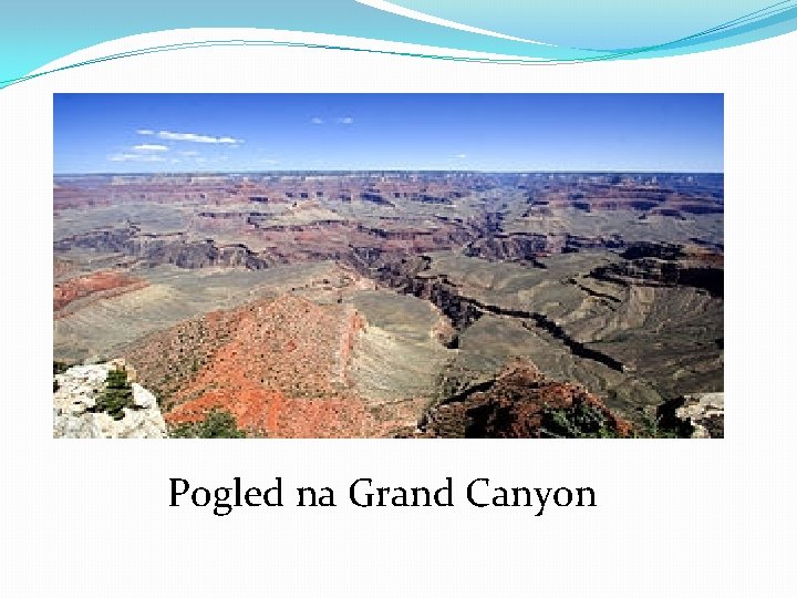 Pogled na Grand Canyon 