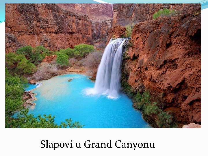 Slapovi u Grand Canyonu 