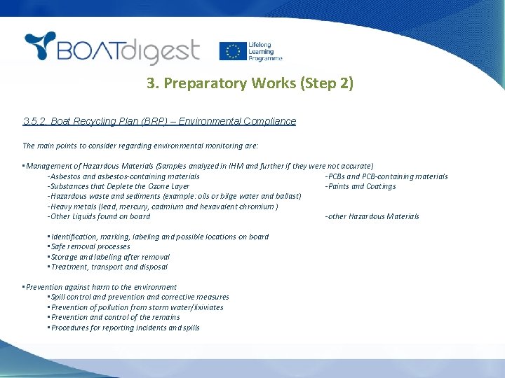 3. Preparatory Works (Step 2) 3. 5. 2. Boat Recycling Plan (BRP) – Environmental