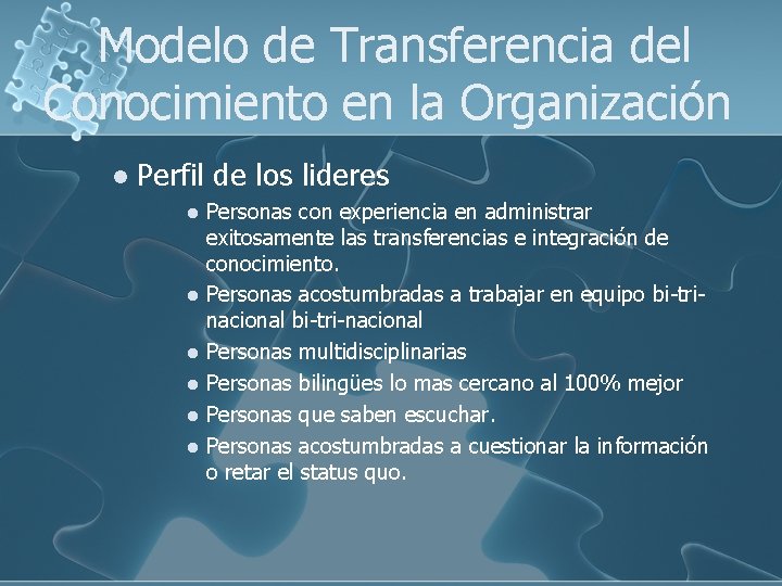 Modelo de Transferencia del Conocimiento en la Organización l Perfil de los lideres l