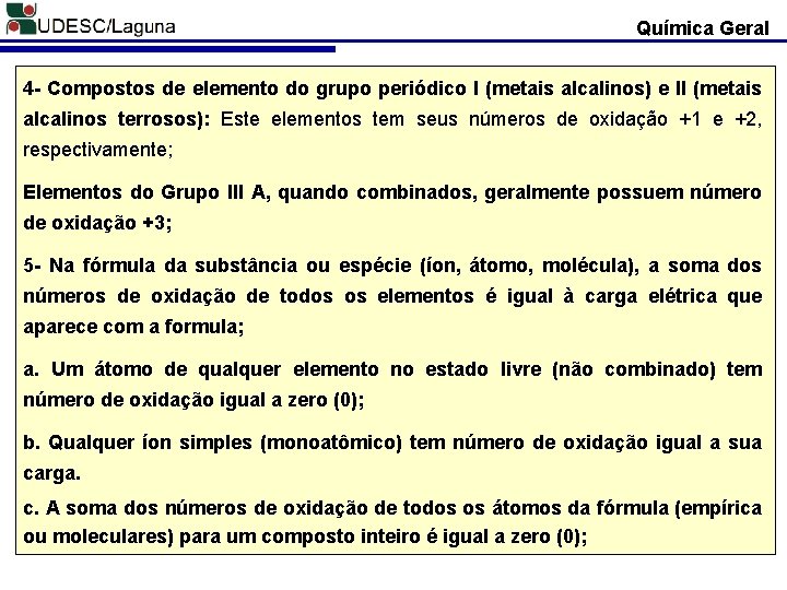 Química Geral 4 - Compostos de elemento do grupo periódico I (metais alcalinos) e