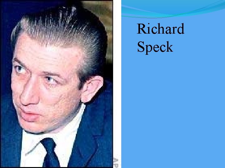Richard Speck 