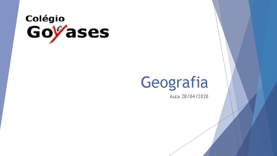 Geografia Aula 28/04/2020 