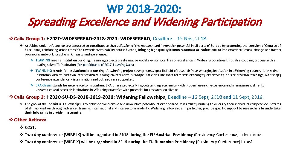 WP 2018 -2020: Spreading Excellence and Widening Participation v Calls Group 1: H 2020