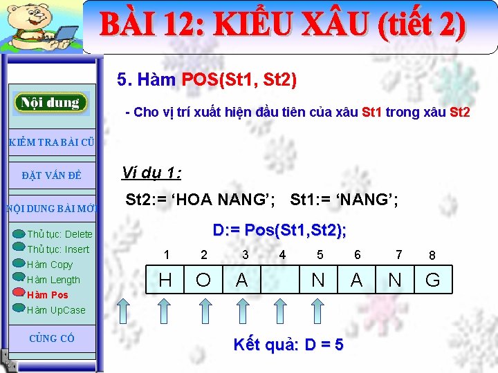 5. Hàm POS(St 1, St 2) - Cho vị trí xuất hiện đầu tiên