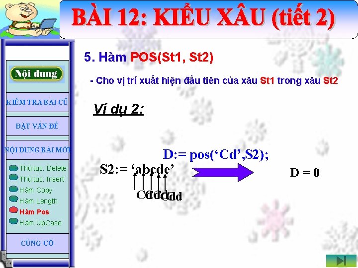 5. Hàm POS(St 1, St 2) - Cho vị trí xuất hiện đầu tiên