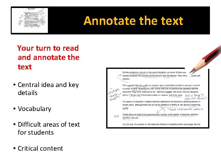 Annotate the text Your turn to read annotate the text • Central idea and