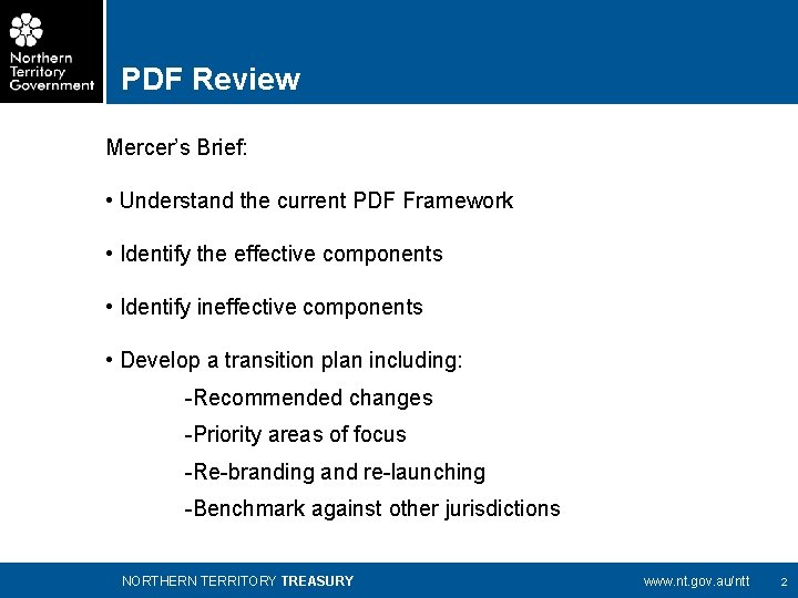 PDF Review Mercer’s Brief: • Understand the current PDF Framework • Identify the effective