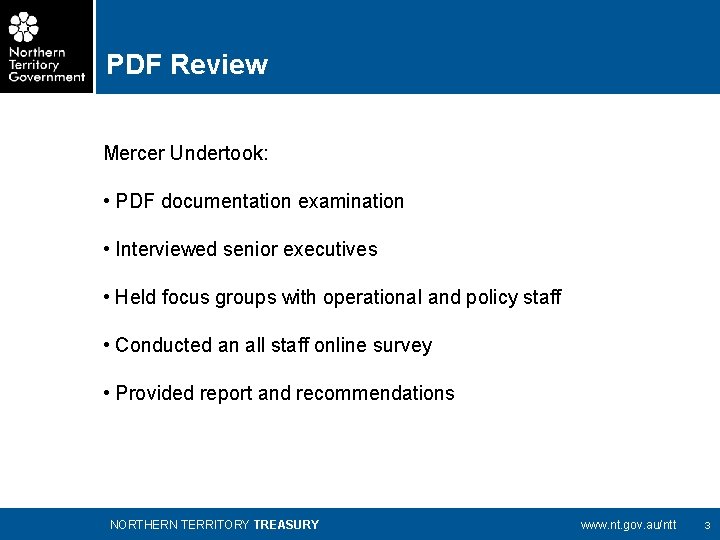 PDF Review Mercer Undertook: • PDF documentation examination • Interviewed senior executives • Held