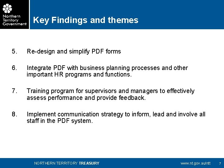 Key Findings and themes 5. Re-design and simplify PDF forms 6. Integrate PDF with