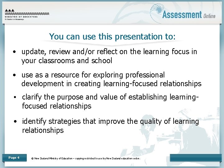 You can use this presentation to: • update, review and/or reflect on the learning