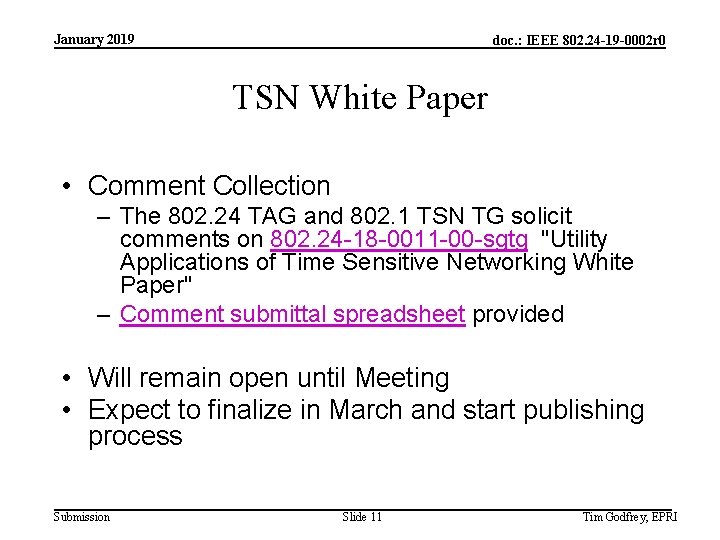 January 2019 doc. : IEEE 802. 24 -19 -0002 r 0 TSN White Paper