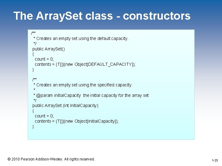 The Array. Set class - constructors /** * Creates an empty set using the