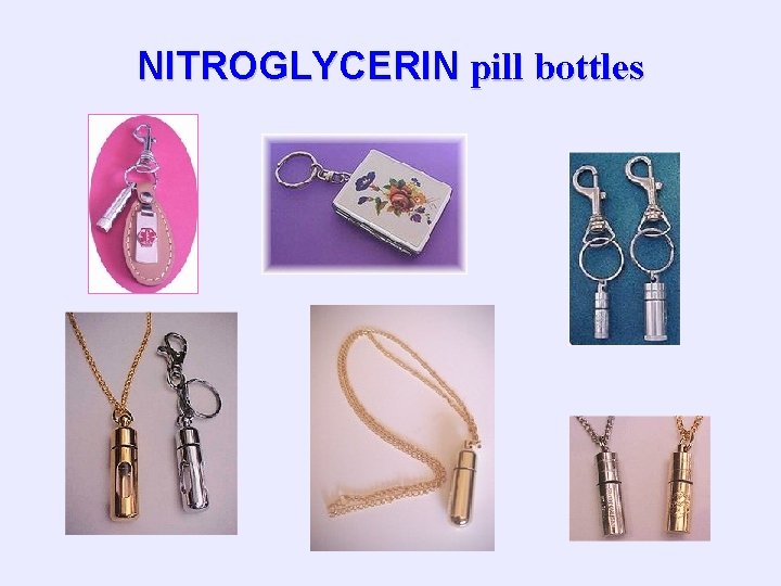 NITROGLYCERIN pill bottles 