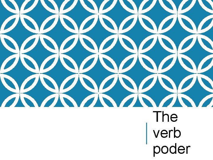 The verb poder 