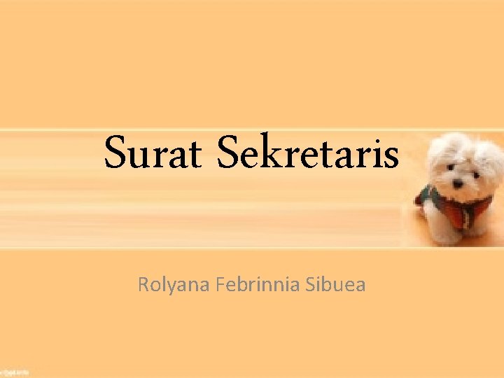 Surat Sekretaris Rolyana Febrinnia Sibuea 