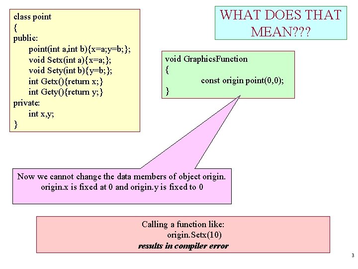 class point { public: point(int a, int b){x=a; y=b; }; void Setx(int a){x=a; };