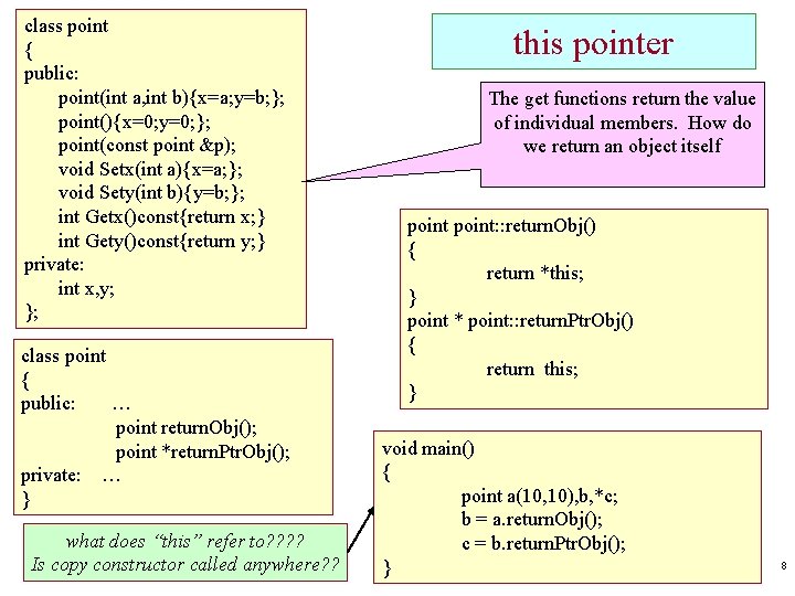 class point { public: point(int a, int b){x=a; y=b; }; point(){x=0; y=0; }; point(const