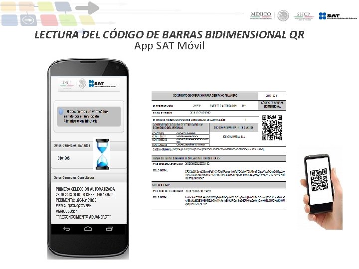 LECTURA DEL CÓDIGO DE BARRAS BIDIMENSIONAL QR App SAT Móvil 